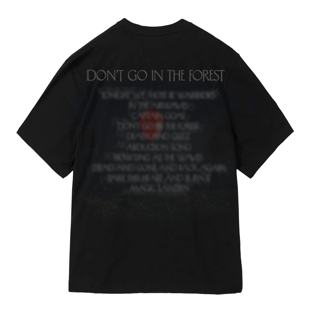 Don't Go In The Forest Album Tee