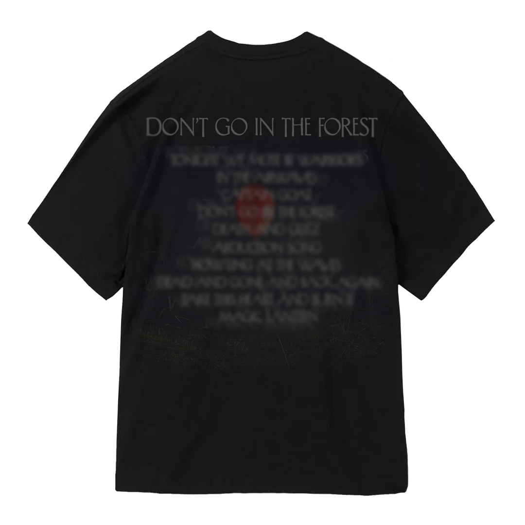 Don't Go In The Forest Album Tee