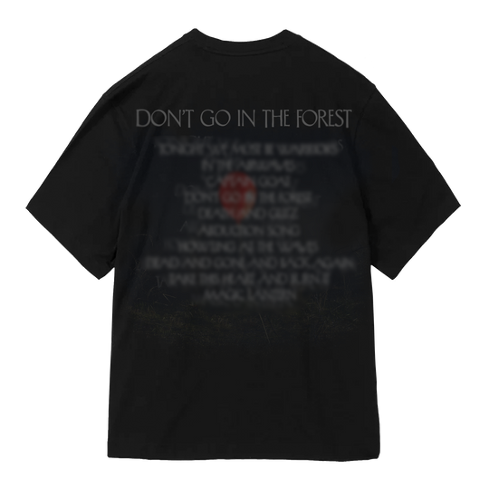 Don't Go In The Forest Album Tee